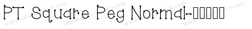 PT Square Peg Normal字体转换